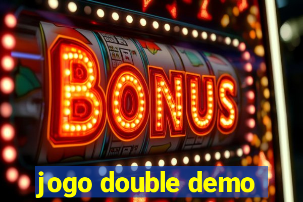 jogo double demo